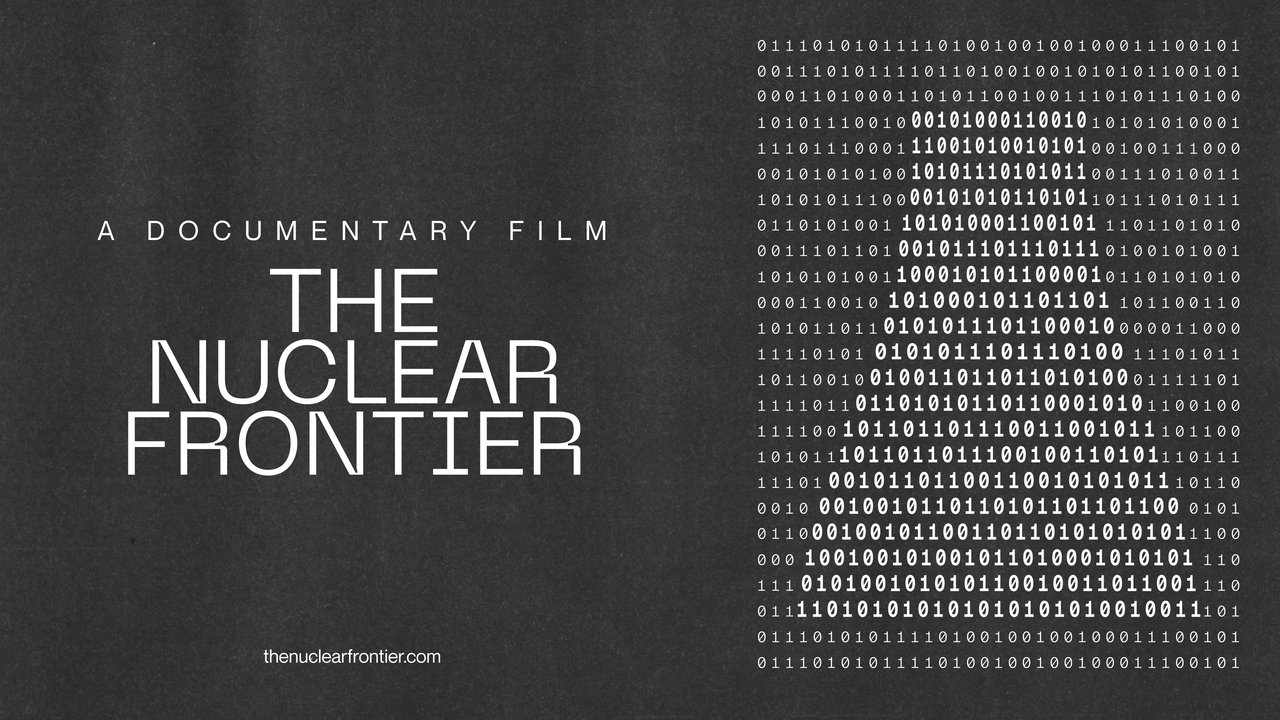 The Nuclear Frontier Movie Screenshot 1