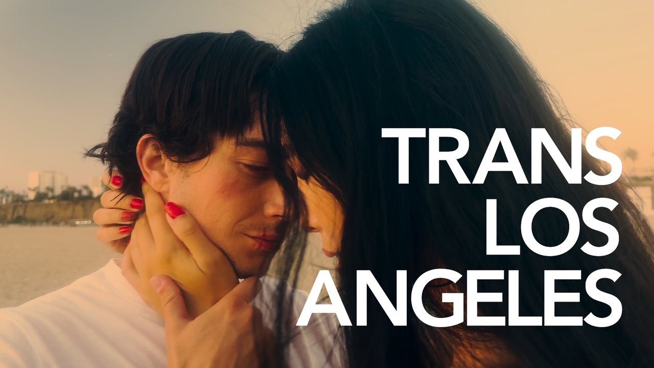 Trans Los Angeles Movie Screenshot 4